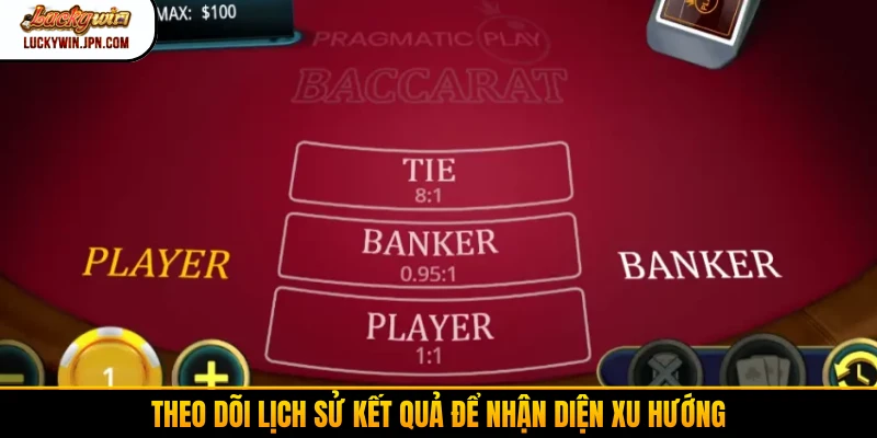 Theo dõi lịch sử kết quả để nhận diện xu hướng